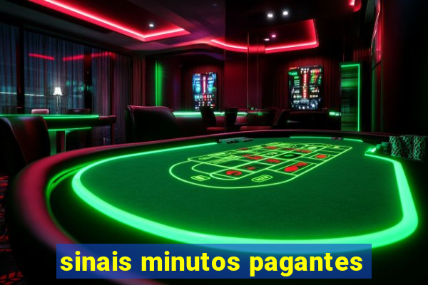 sinais minutos pagantes