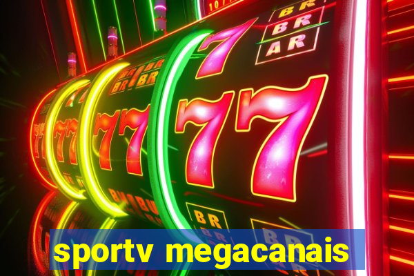 sportv megacanais