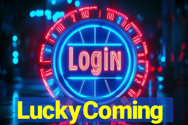 LuckyComing