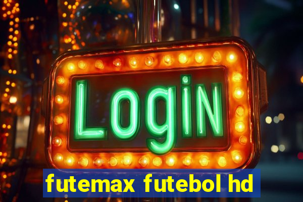 futemax futebol hd