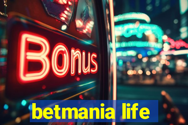 betmania life