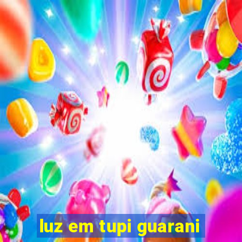 luz em tupi guarani