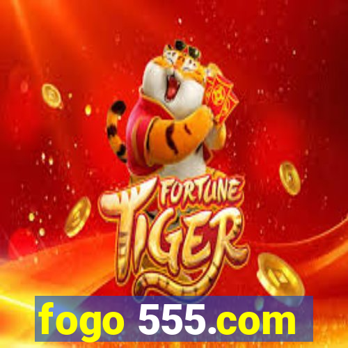 fogo 555.com