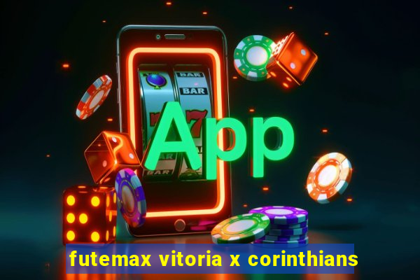 futemax vitoria x corinthians