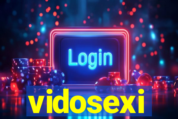 vidosexi