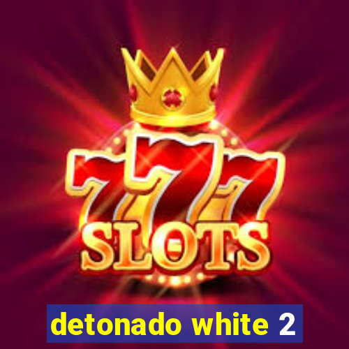 detonado white 2