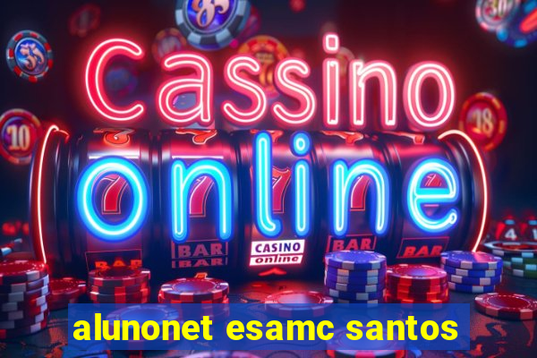 alunonet esamc santos