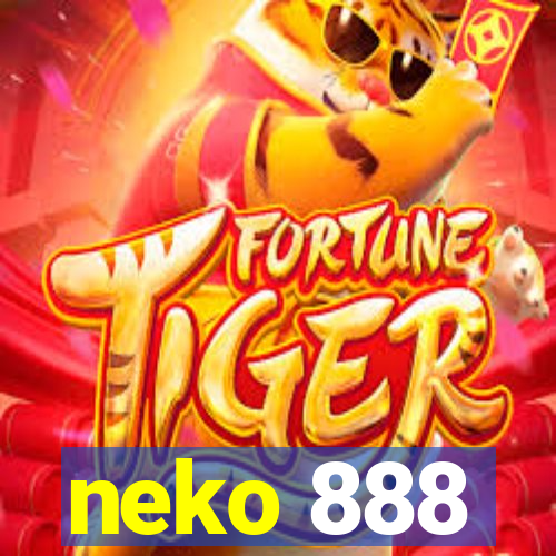 neko 888