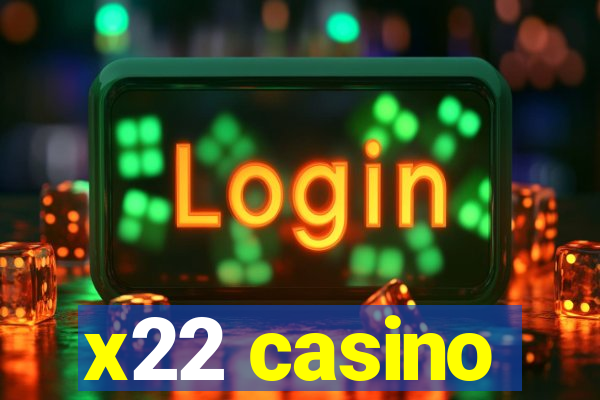 x22 casino