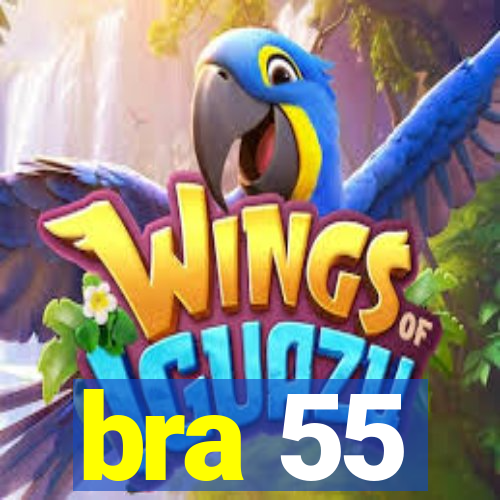 bra 55