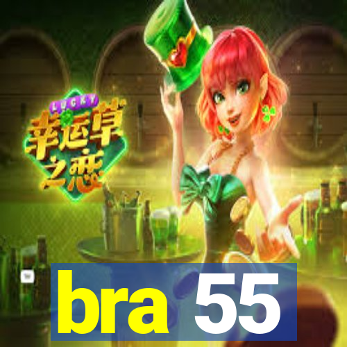 bra 55