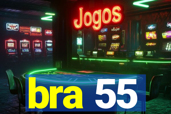 bra 55