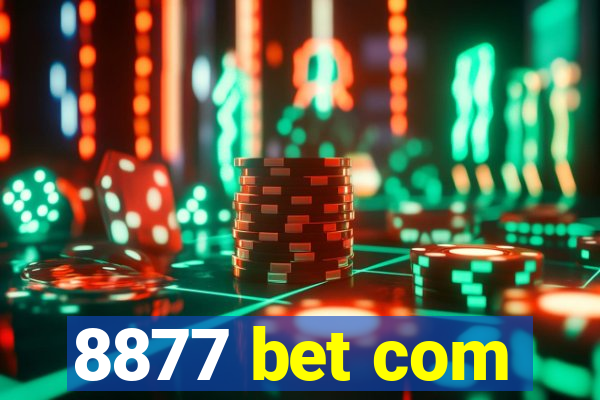 8877 bet com