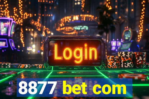 8877 bet com