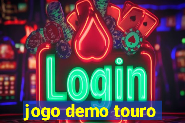 jogo demo touro