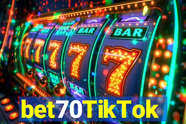 bet70TikTok