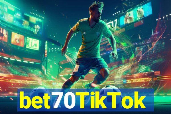 bet70TikTok