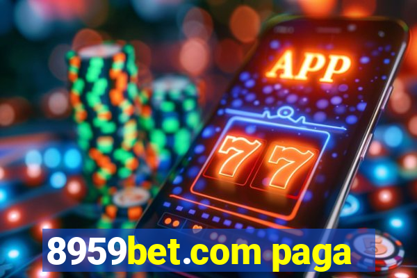 8959bet.com paga