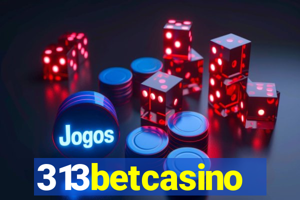 313betcasino