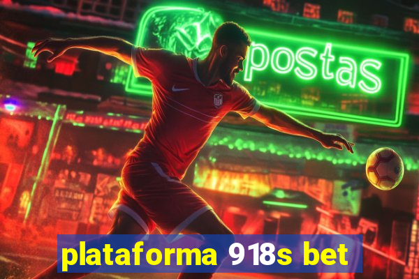 plataforma 918s bet