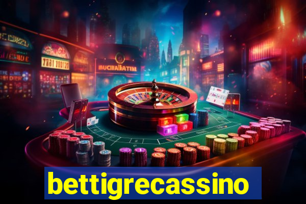 bettigrecassino