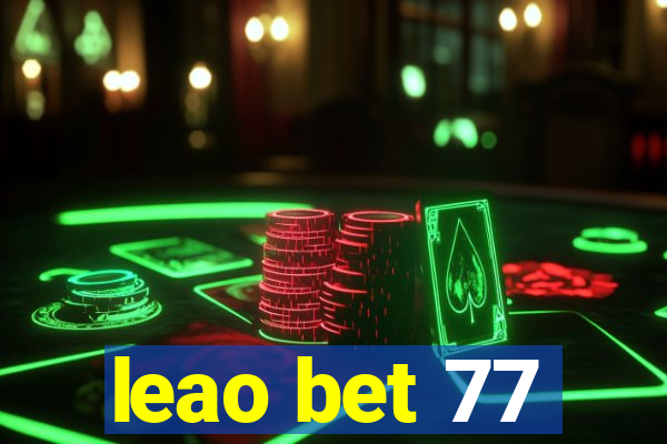 leao bet 77