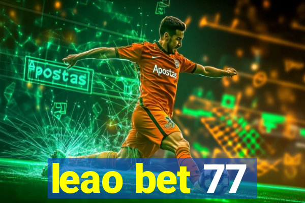 leao bet 77