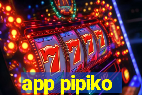 app pipiko