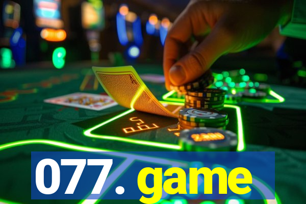 077. game