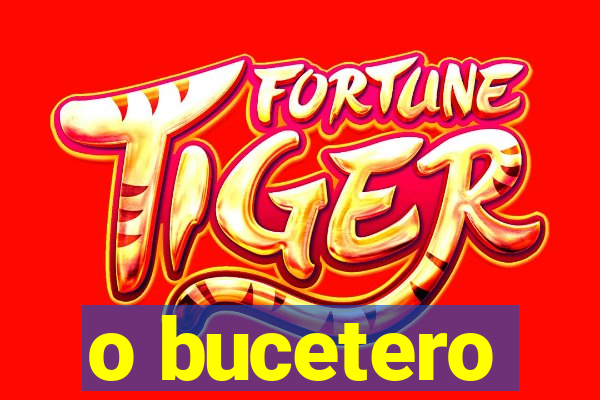 o bucetero