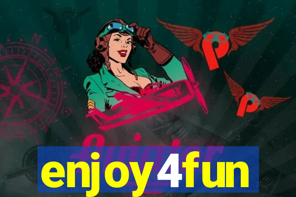 enjoy4fun