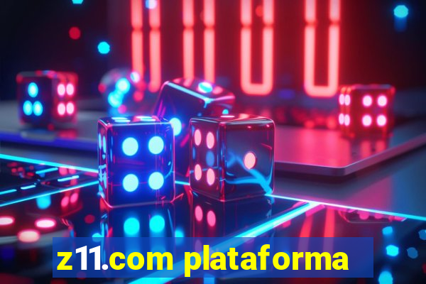 z11.com plataforma