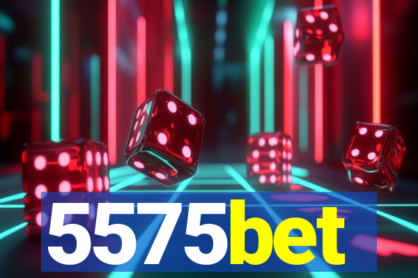 5575bet