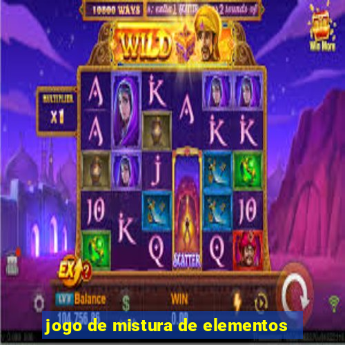 jogo de mistura de elementos