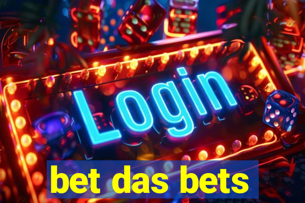 bet das bets