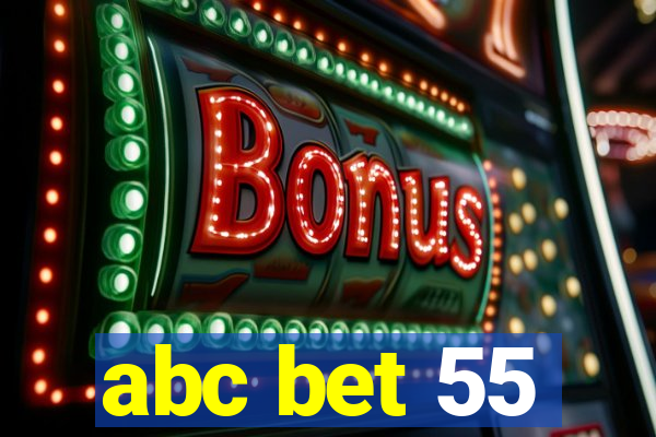 abc bet 55