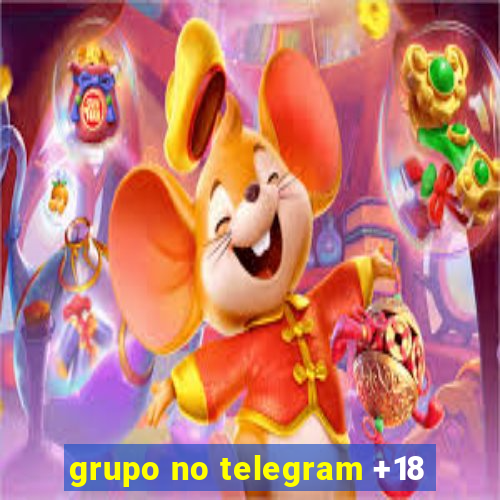 grupo no telegram +18