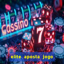 elite aposta jogo do bicho