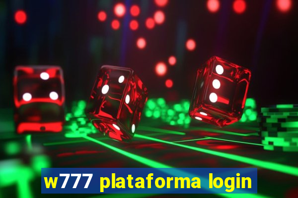 w777 plataforma login