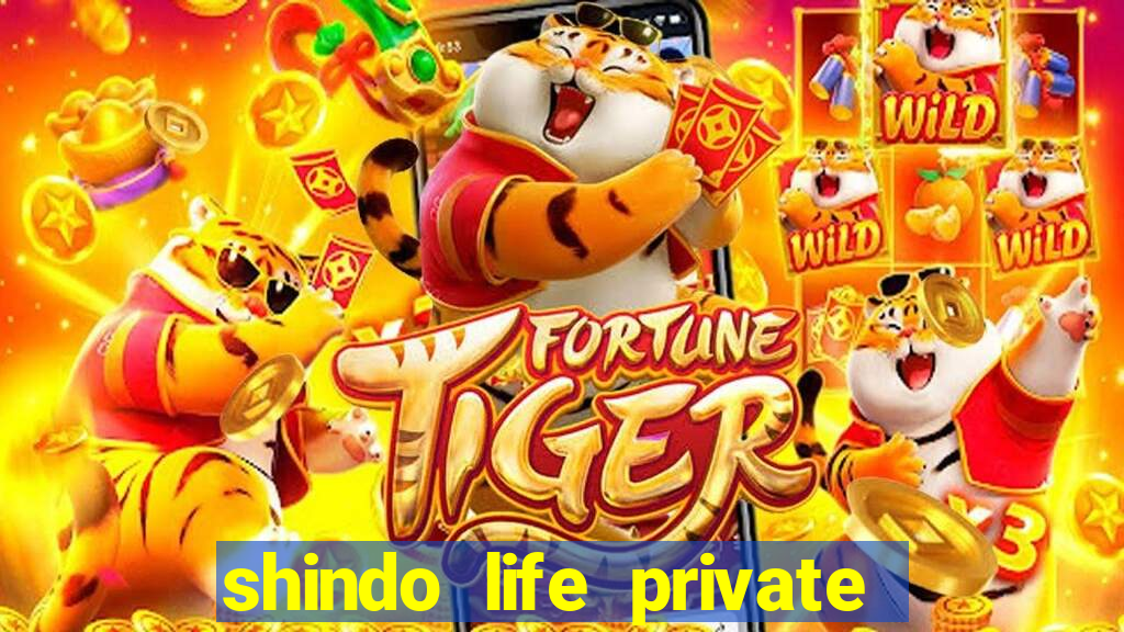 shindo life private server codes