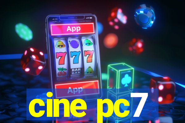 cine pc7