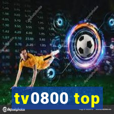 tv0800 top