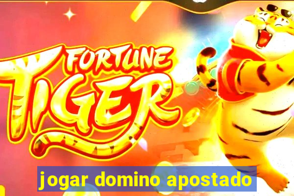 jogar domino apostado