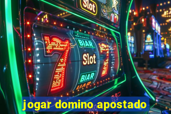 jogar domino apostado