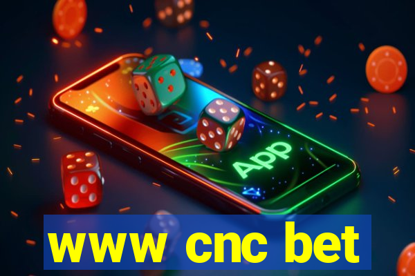 www cnc bet