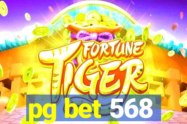 pg bet 568