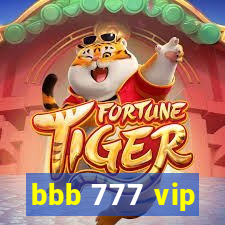 bbb 777 vip