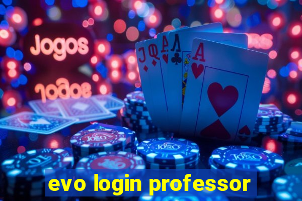 evo login professor