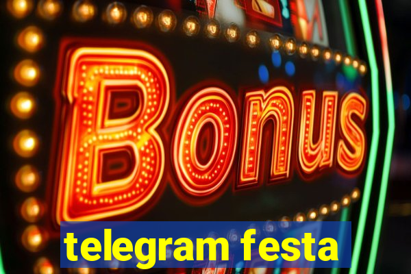 telegram festa