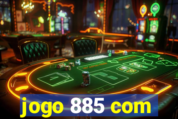 jogo 885 com